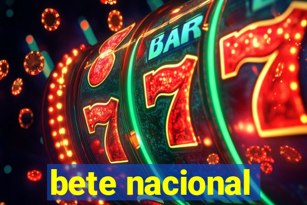 bete nacional